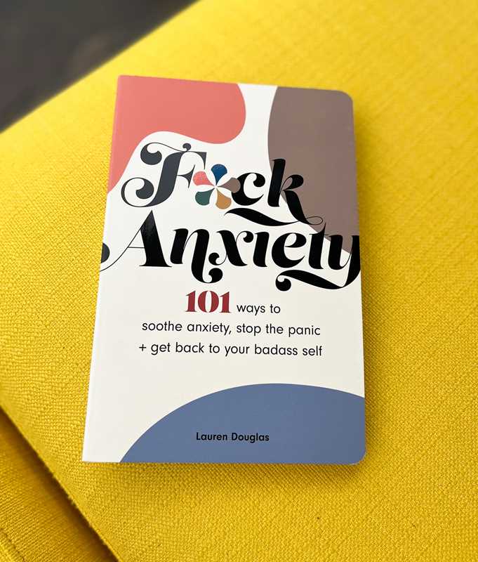 F*ck Anxiety by Lauren  Douglas